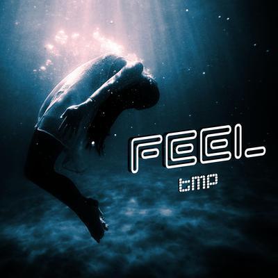 Feel